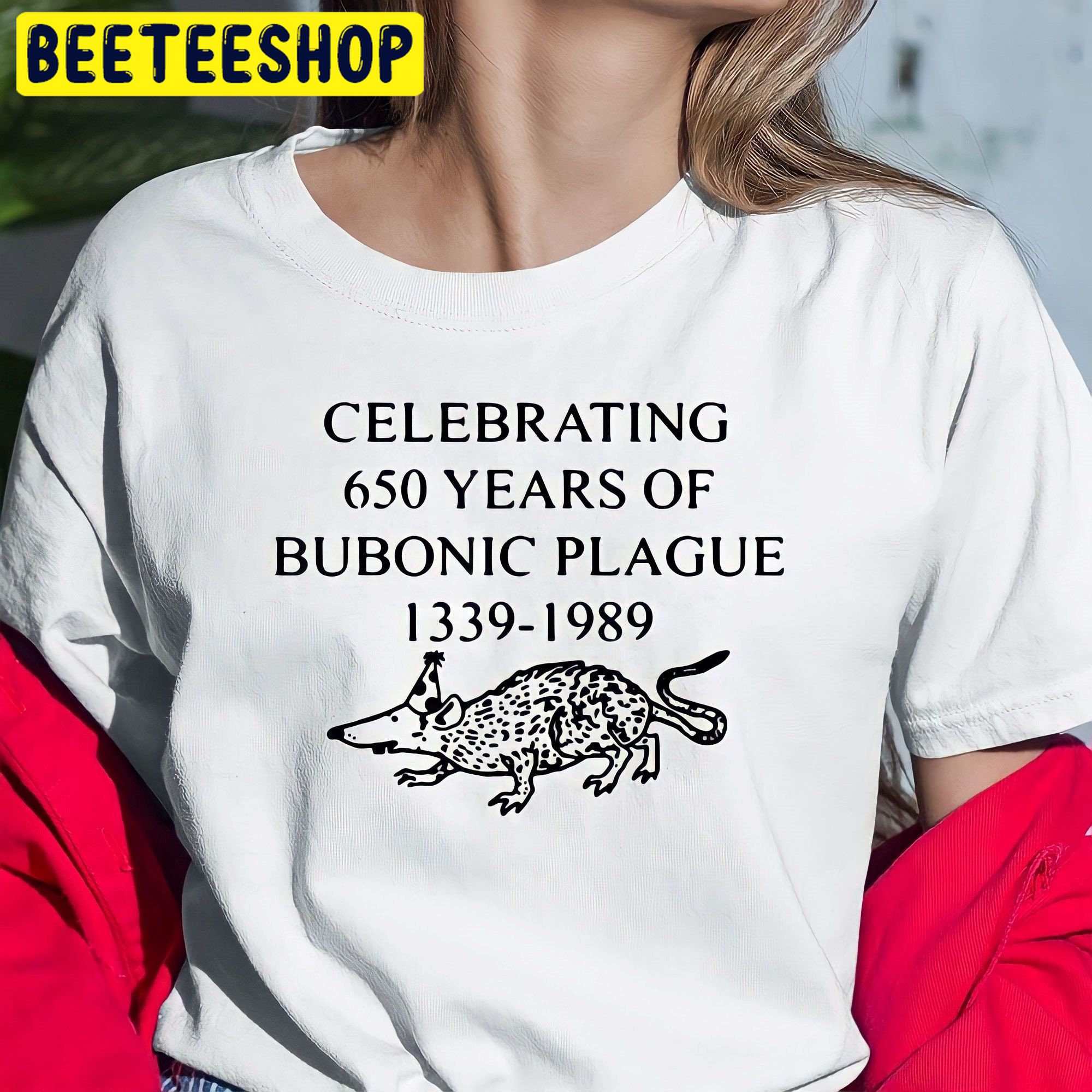 Celebrating 650 Years Of Bubonic Plague 1339 1989 Trending Unisex T-Shirt Celebrating 650 Years Of Bubonic Plague 1339 1989 Trending Unisex T-Shirt