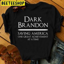 Dark Brandon Saving America Political Unisex T-Shirt