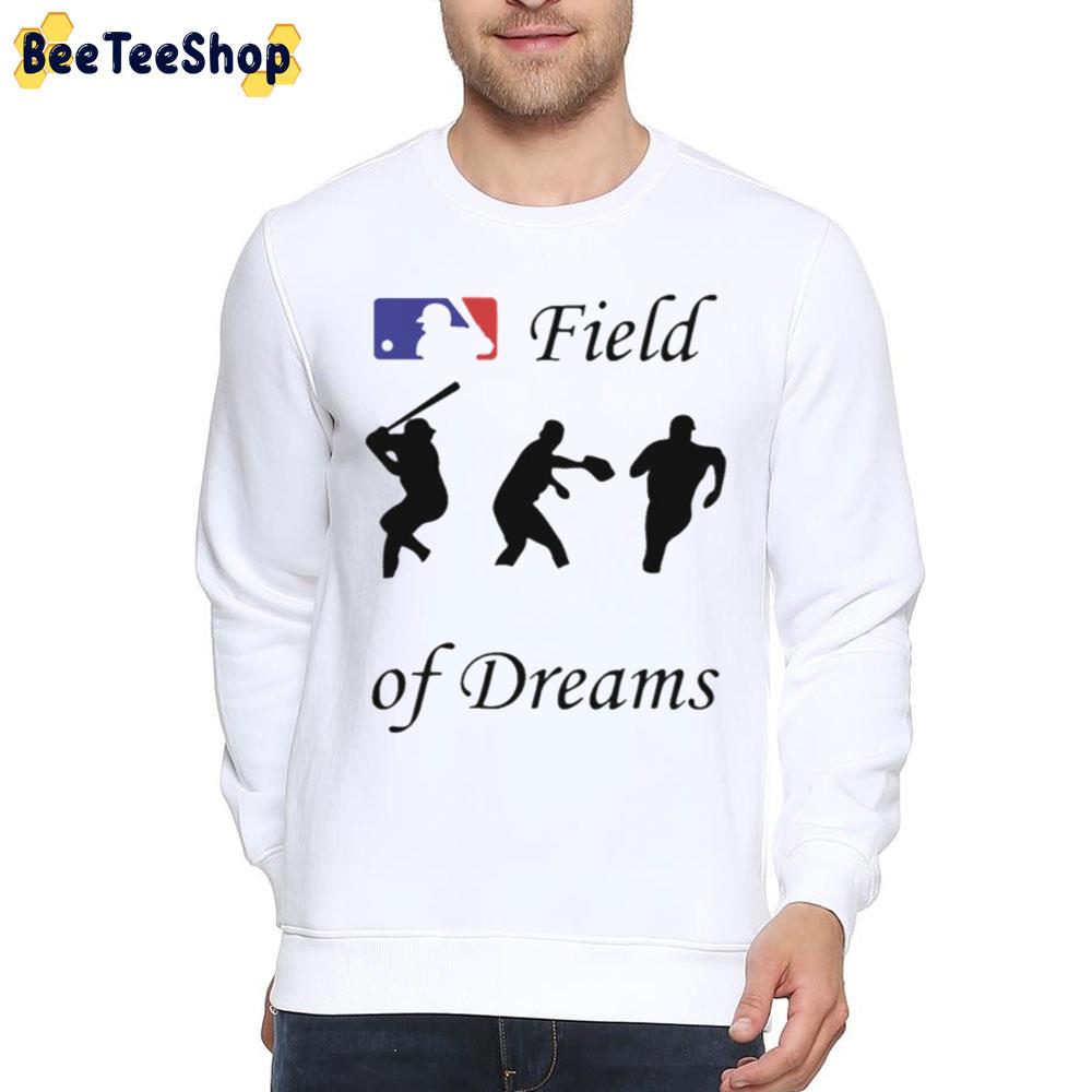 Field Of Dreams Trending Unisex T-Shirt Field Of Dreams Trending Unisex T-Shirt
