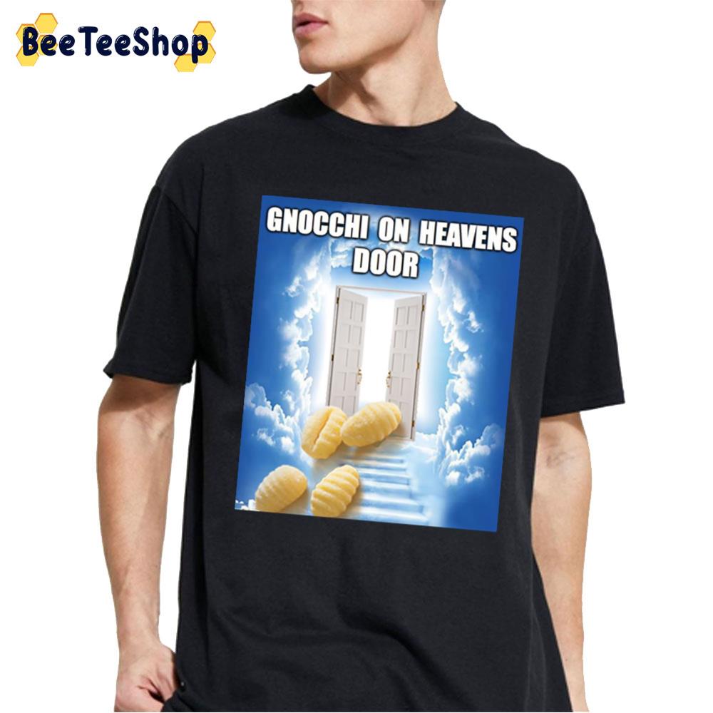 Gnoocchi On Heavens Door Trending Unisex T-Shirt Gnoocchi On Heavens Door Trending Unisex T-Shirt