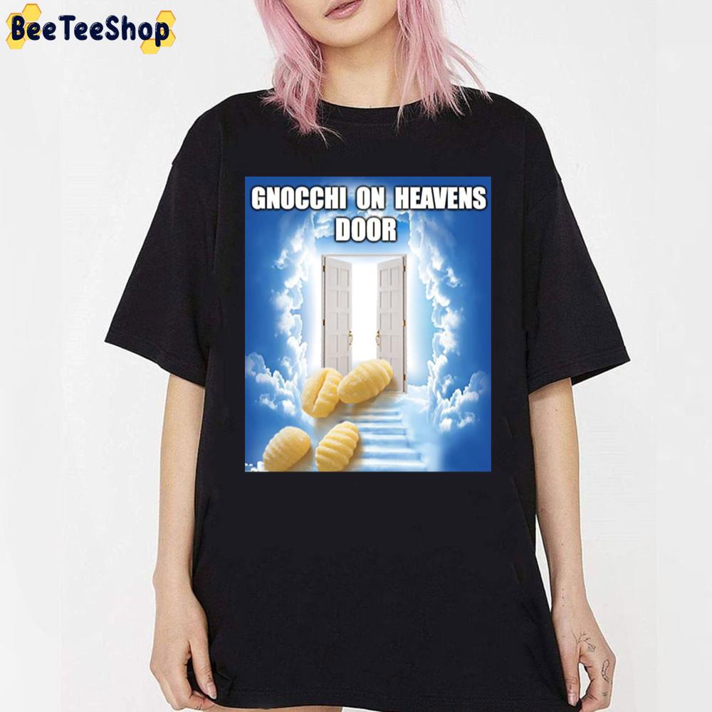 Gnoocchi On Heavens Door Trending Unisex T-Shirt Gnoocchi On Heavens Door Trending Unisex T-Shirt