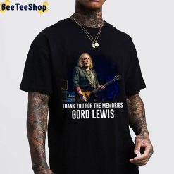 Gord Lewis Thank You For The Memories 2022 Unisex T-Shirt