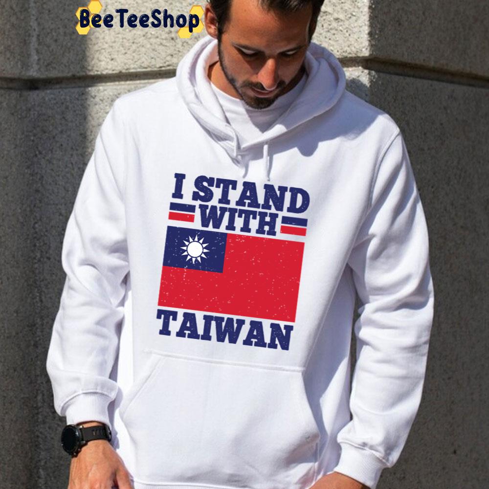 I Stand With Taiwan Flag Unisex T-Shirt I Stand With Taiwan Flag Unisex T-Shirt