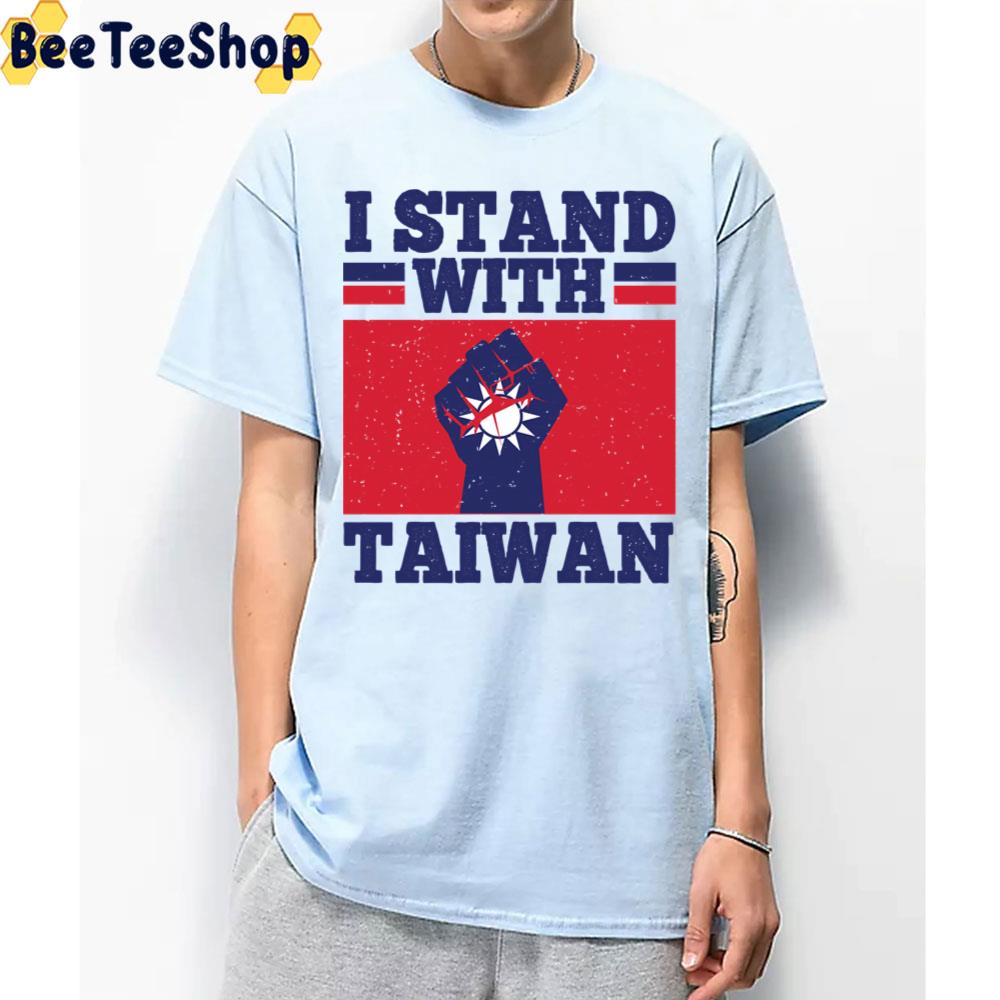 I Stand With Taiwan Free Taiwan Unisex T-Shirt I Stand With Taiwan Free Taiwan Unisex T-Shirt