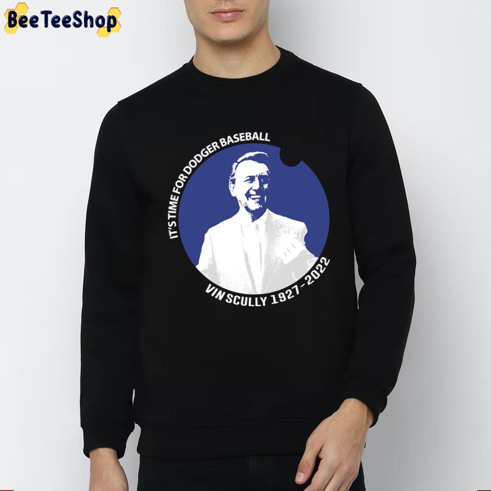 It's Time For Dodger Baseball Vin Scully 1927 2022 Unisex T-Shirt It's Time For Dodger Baseball Vin Scully 1927 2022 Unisex T-Shirt