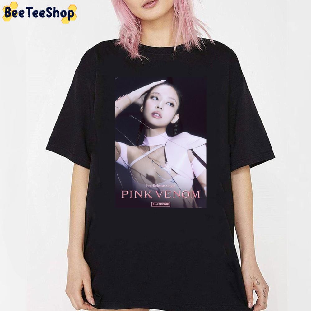Jennies Black Pink Pink Venom Trending 2022 Unisex T-Shirt Jennies Black Pink Pink Venom Trending 2022 Unisex T-Shirt