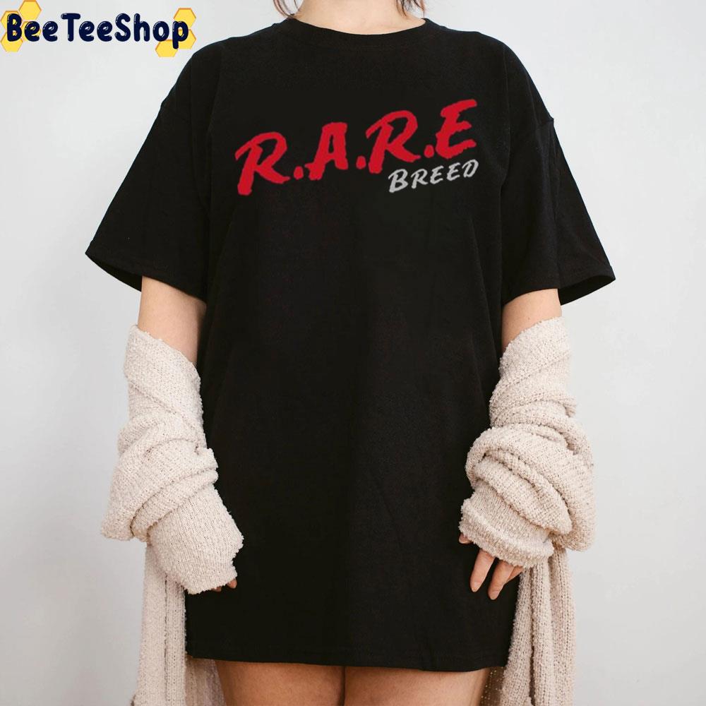 R.A.R.E Breed Trending Unisex T-Shirt R.A.R.E Breed Trending Unisex T-Shirt