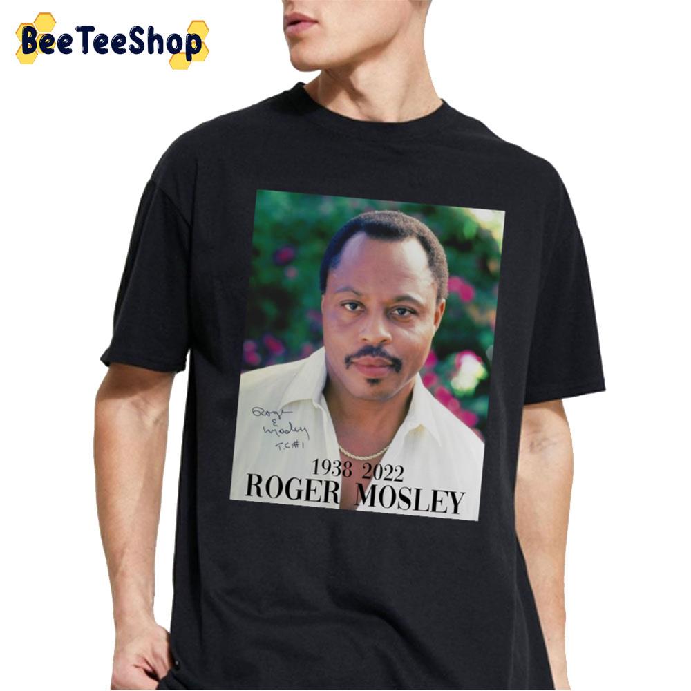 Rip Roger Mosley 1938 2022 Unisex T-Shirt Rip Roger Mosley 1938 2022 Unisex T-Shirt