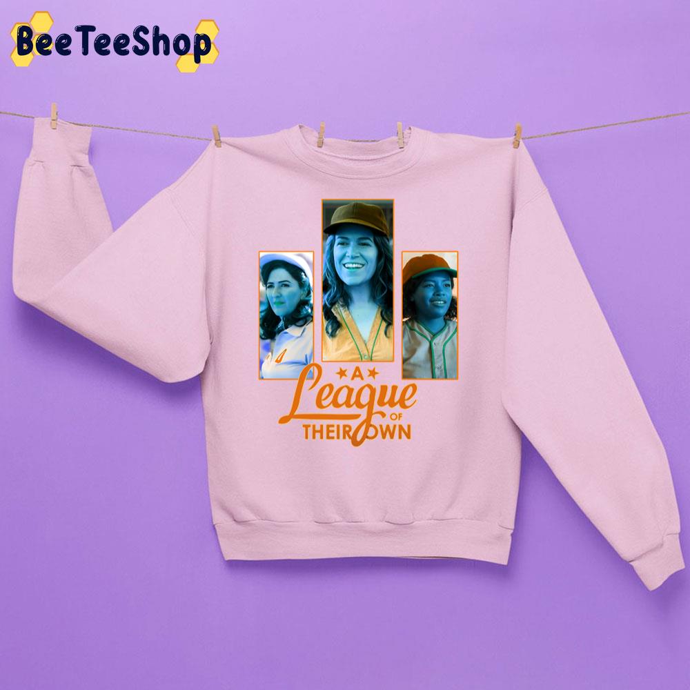 A League Of Their Own Main Characters Trending Unisex Sweatshirt A League Of Their Own Main Characters Trending Unisex Sweatshirt