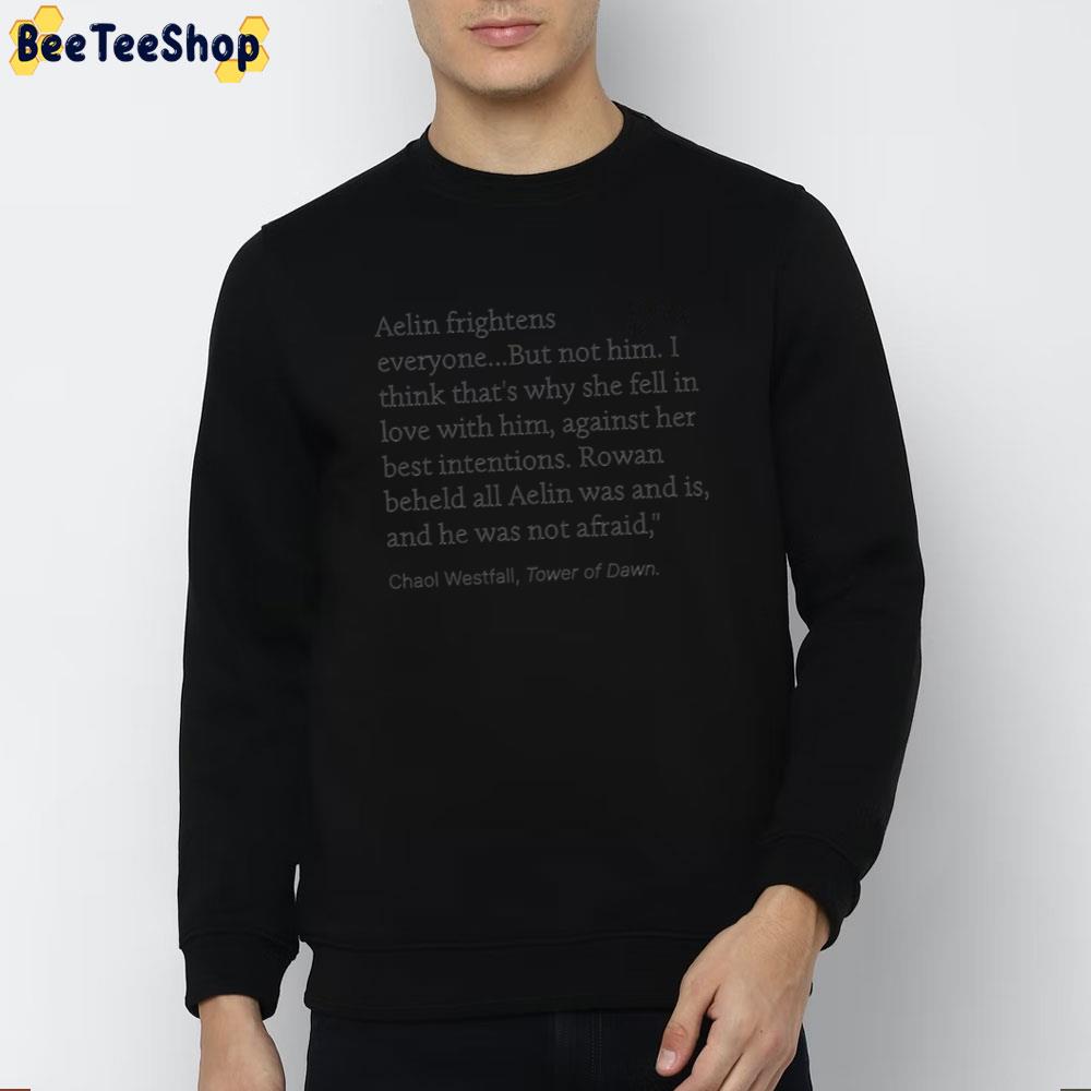 Aelin Frightens Everyone But Not Him Throne Of Glass Quote Trending Unisex T-Shirt Aelin Frightens Everyone But Not Him Throne Of Glass Quote Trending Unisex T-Shirt
