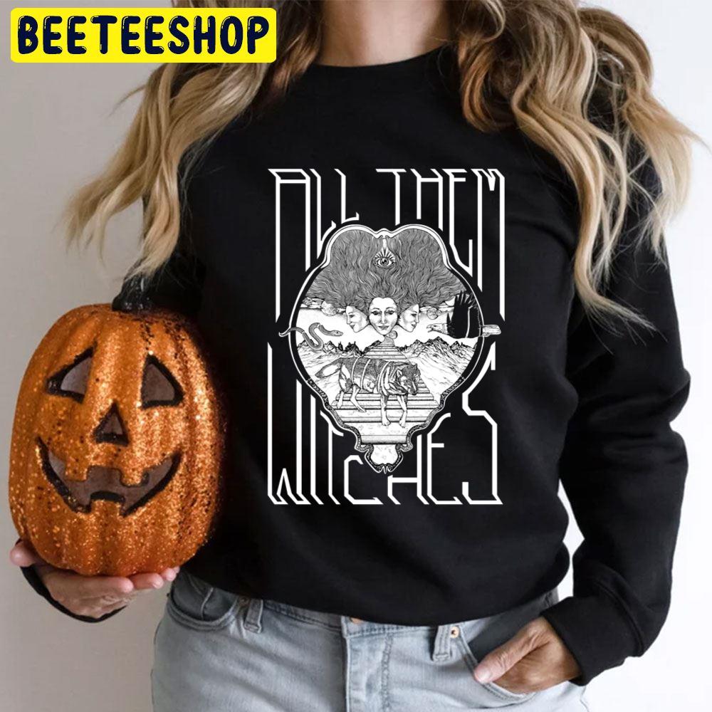 All Them Witches Atw Black And White Halloween Movie Unisex T-Shirt All Them Witches Atw Black And White Halloween Movie Unisex T-Shirt