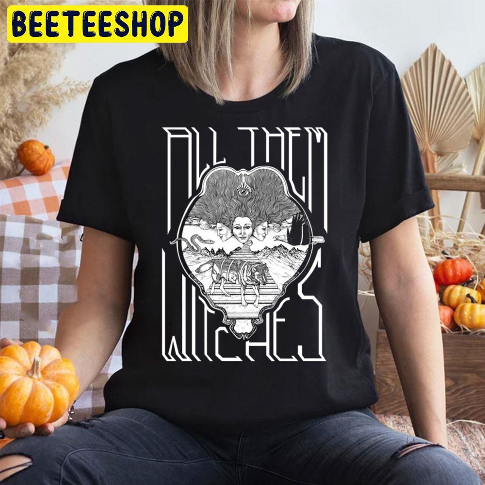 All Them Witches Atw Black And White Halloween Movie Unisex T-Shirt All Them Witches Atw Black And White Halloween Movie Unisex T-Shirt