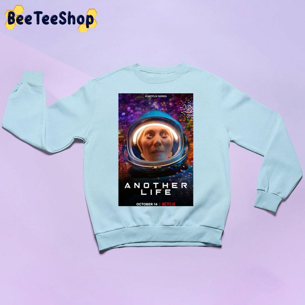 Another Life 2021 Trending Unisex Sweatshirt Another Life 2021 Trending Unisex Sweatshirt