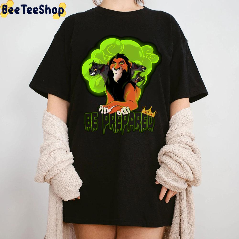 Be Prepared Scar Lion King Trending Unisex T-Shirt Be Prepared Scar Lion King Trending Unisex T-Shirt