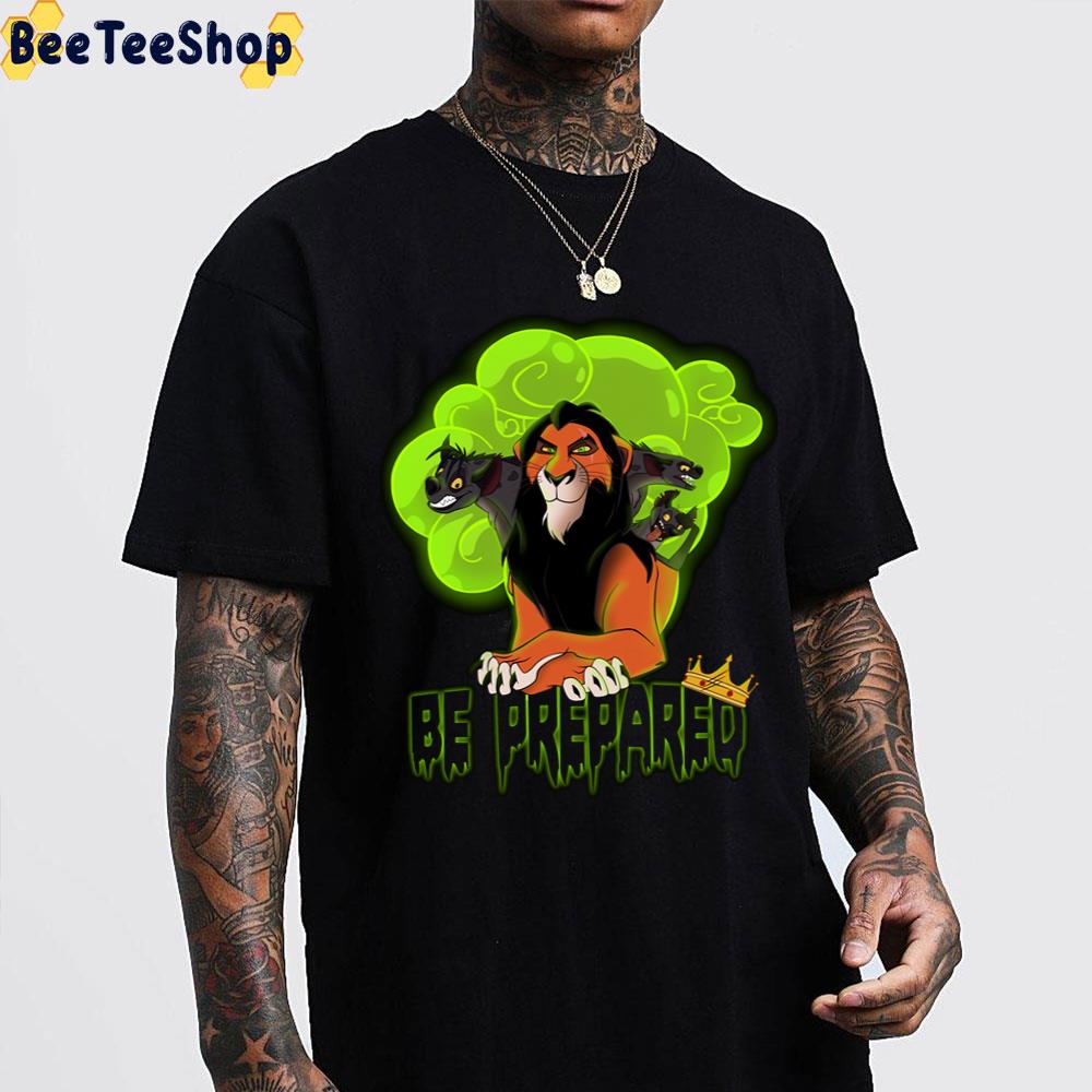 Be Prepared Scar Lion King Trending Unisex T-Shirt Be Prepared Scar Lion King Trending Unisex T-Shirt