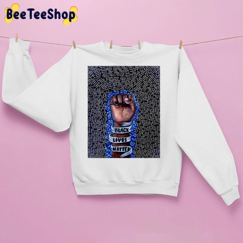 Black Lives Matter Fist With Forget Me Nots Trending Unisex Sweatshirt Black Lives Matter Fist With Forget Me Nots Trending Unisex Sweatshirt