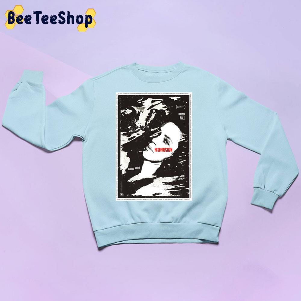 Black White Art Resurrection 2022 Movie Unisex Sweatshirt Black White Art Resurrection 2022 Movie Unisex Sweatshirt
