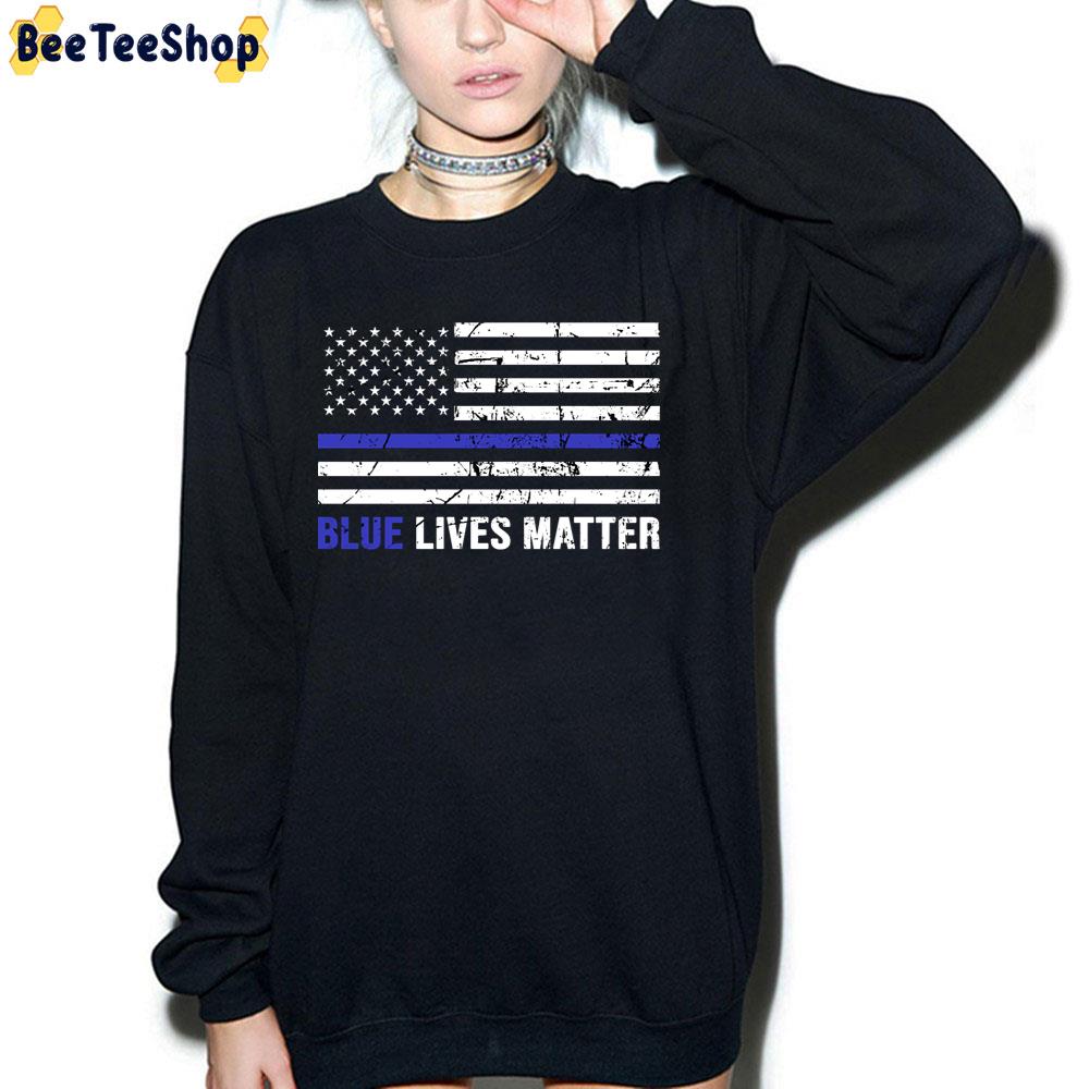 Blue Lives Matter Blue Lives Line American Flag Trending Unisex T-Shirt Blue Lives Matter Blue Lives Line American Flag Trending Unisex T-Shirt