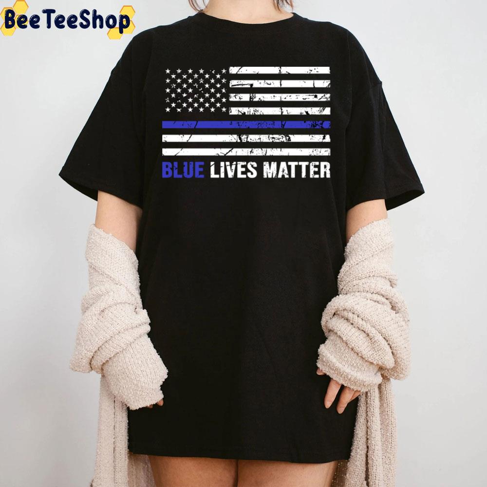 Blue Lives Matter Blue Lives Line American Flag Trending Unisex T-Shirt Blue Lives Matter Blue Lives Line American Flag Trending Unisex T-Shirt