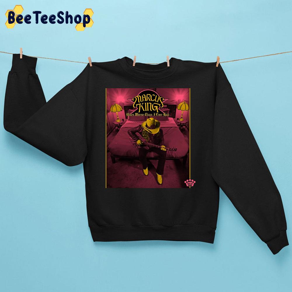 Blues Worse Than I Ever Had New Single Marcus King 2022 Trending Unisex Sweatshirt Blues Worse Than I Ever Had New Single Marcus King 2022 Trending Unisex Sweatshirt