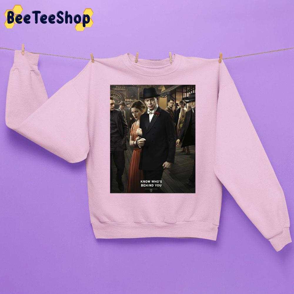 Boardwalk Empire Know Who's Behind You Trending Unisex Sweatshirt Boardwalk Empire Know Who's Behind You Trending Unisex Sweatshirt