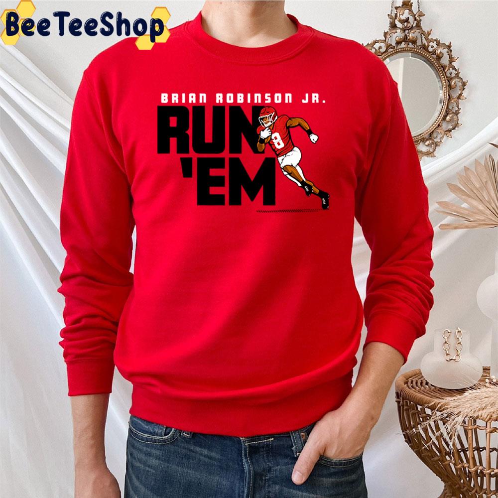 Brian Robinson Jr Run 'em Trending Unisex T-Shirt Brian Robinson Jr Run 'em Trending Unisex T-Shirt