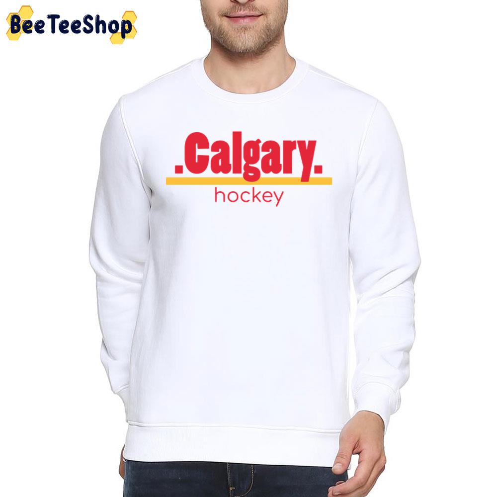 Calgary Hockey Long Calgary Flames Hockey Unisex T-Shirt Calgary Hockey Long Calgary Flames Hockey Unisex T-Shirt
