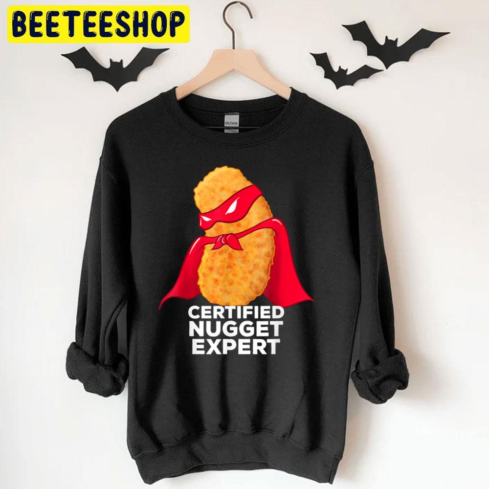 Chicken Nugget Certified Nugget Expert Halloween Trending Unisex T-Shirt Chicken Nugget Certified Nugget Expert Halloween Trending Unisex T-Shirt