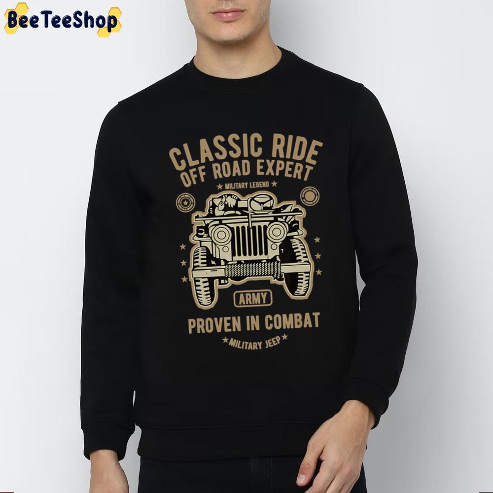 Classic Ride Off Road Expert Proven In Combat Trending Unisex T-Shirt Classic Ride Off Road Expert Proven In Combat Trending Unisex T-Shirt