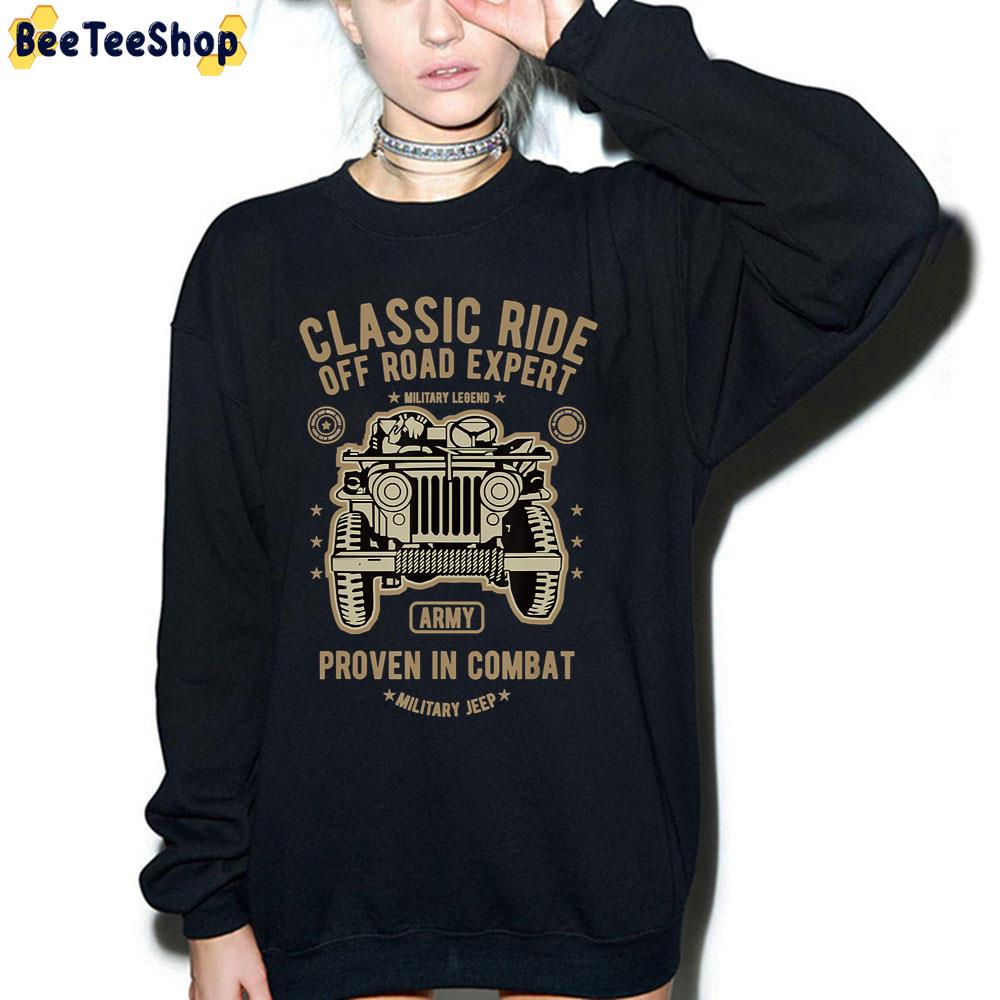 Classic Ride Off Road Expert Proven In Combat Trending Unisex T-Shirt Classic Ride Off Road Expert Proven In Combat Trending Unisex T-Shirt