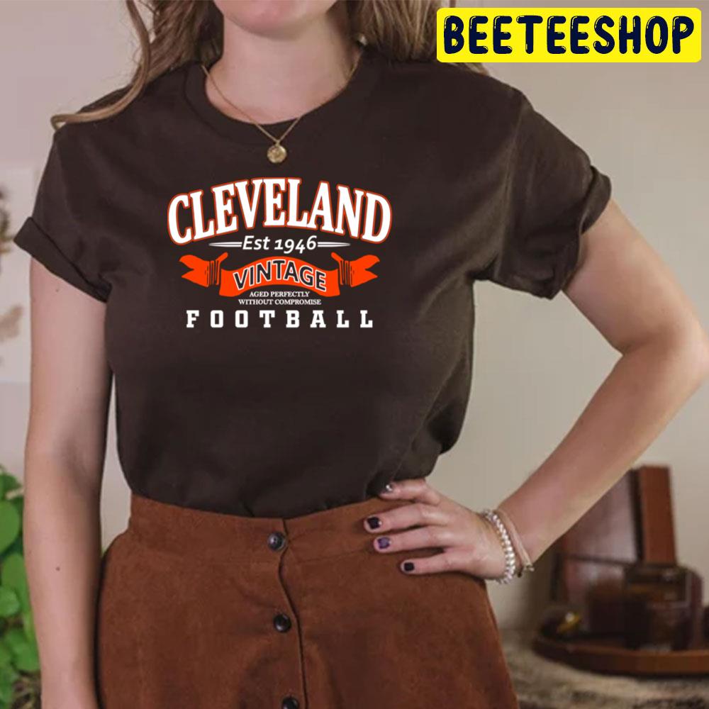Cleveland Browns Football Est 1946 Vintage Trending Unisex T-Shirt Cleveland Browns Football Est 1946 Vintage Trending Unisex T-Shirt
