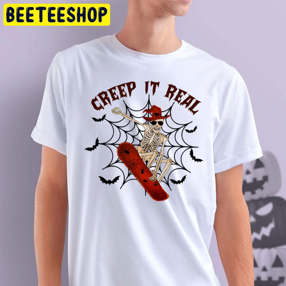 Creep It Real Skeleton Skateboarding Halloween Trending Unisex T-Shirt Creep It Real Skeleton Skateboarding Halloween Trending Unisex T-Shirt