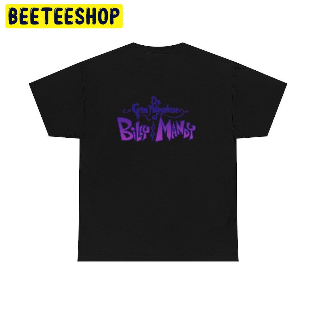 Cute The Grim Adventures Of Billy & Mandy Double Side Unisex Shirt Cute The Grim Adventures Of Billy & Mandy Double Side Unisex Shirt