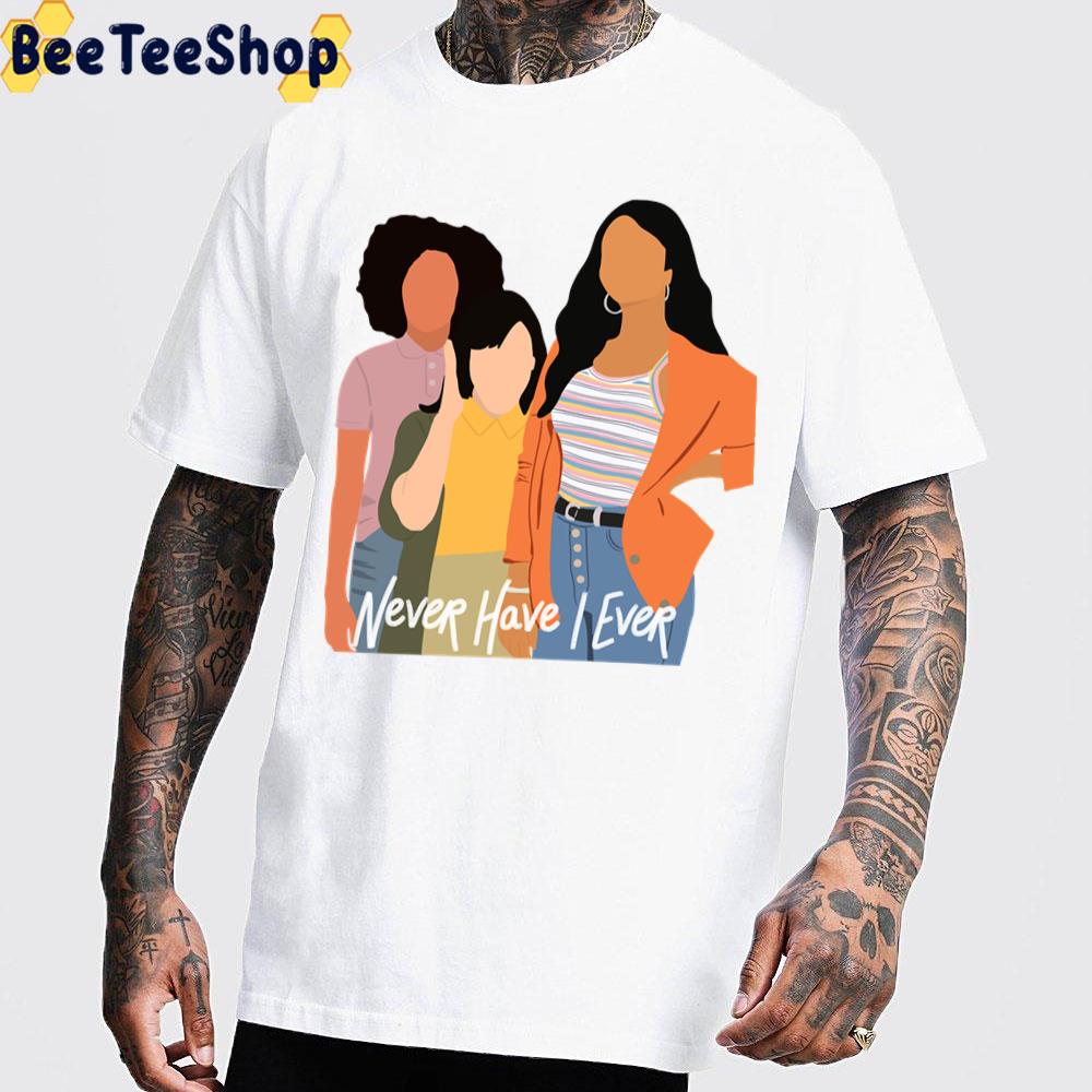 Digital Art Never Have I Ever Trending Unisex T-Shirt Digital Art Never Have I Ever Trending Unisex T-Shirt