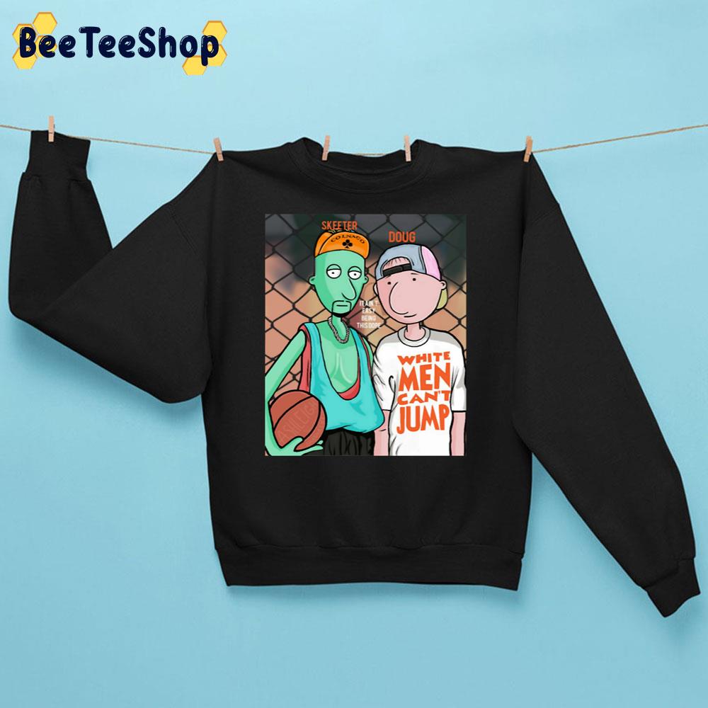 Doug And Skeeter White Men Can't Jump Trending Unisex Sweatshirt Doug And Skeeter White Men Can't Jump Trending Unisex Sweatshirt