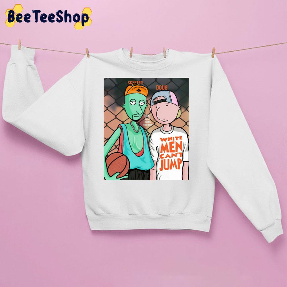Doug And Skeeter White Men Can't Jump Trending Unisex Sweatshirt Doug And Skeeter White Men Can't Jump Trending Unisex Sweatshirt