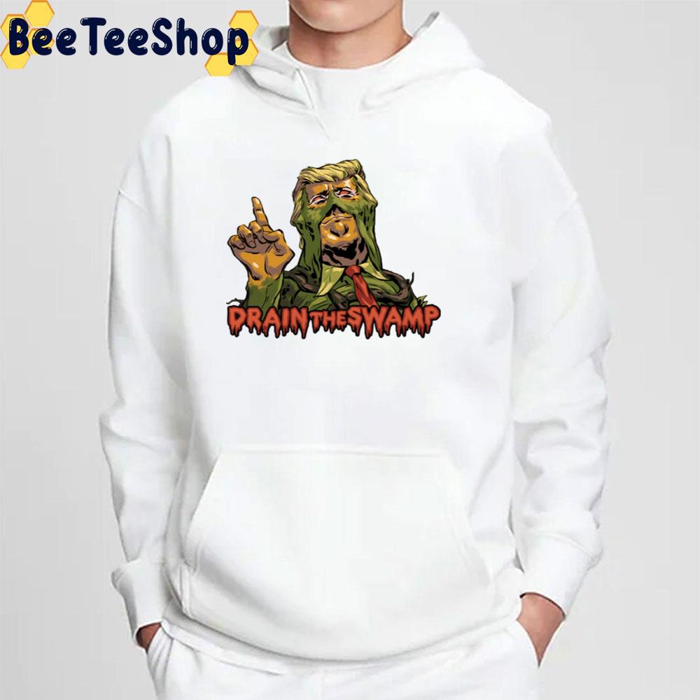Drain The Swamp Thing Funny Trump Trending Unisex T-Shirt Drain The Swamp Thing Funny Trump Trending Unisex T-Shirt