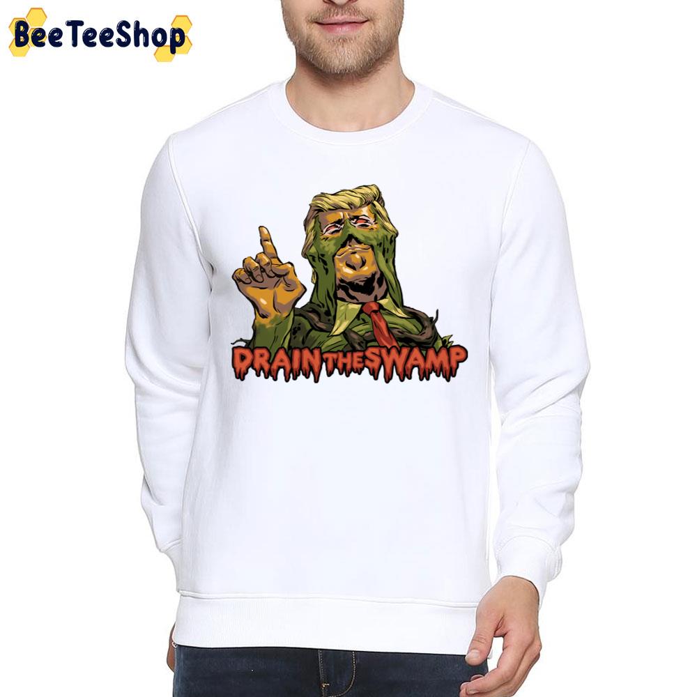 Drain The Swamp Thing Funny Trump Trending Unisex T-Shirt Drain The Swamp Thing Funny Trump Trending Unisex T-Shirt