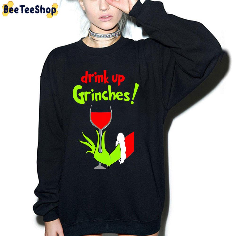 Drink Up Grinches Christmas Trending Unisex T-Shirt Drink Up Grinches Christmas Trending Unisex T-Shirt