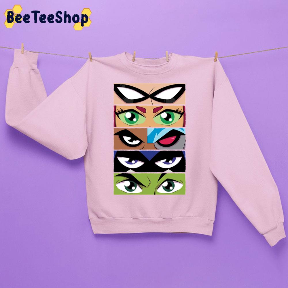 Eyes Teen Titans Go Trending Unisex Sweatshirt Eyes Teen Titans Go Trending Unisex Sweatshirt
