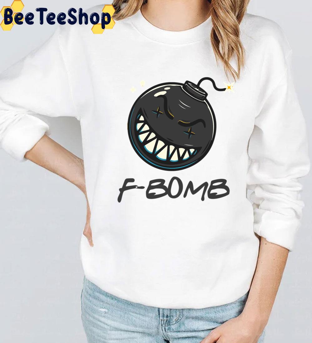 F Bomb Drop Funny Trending Unisex T-Shirt F Bomb Drop Funny Trending Unisex T-Shirt