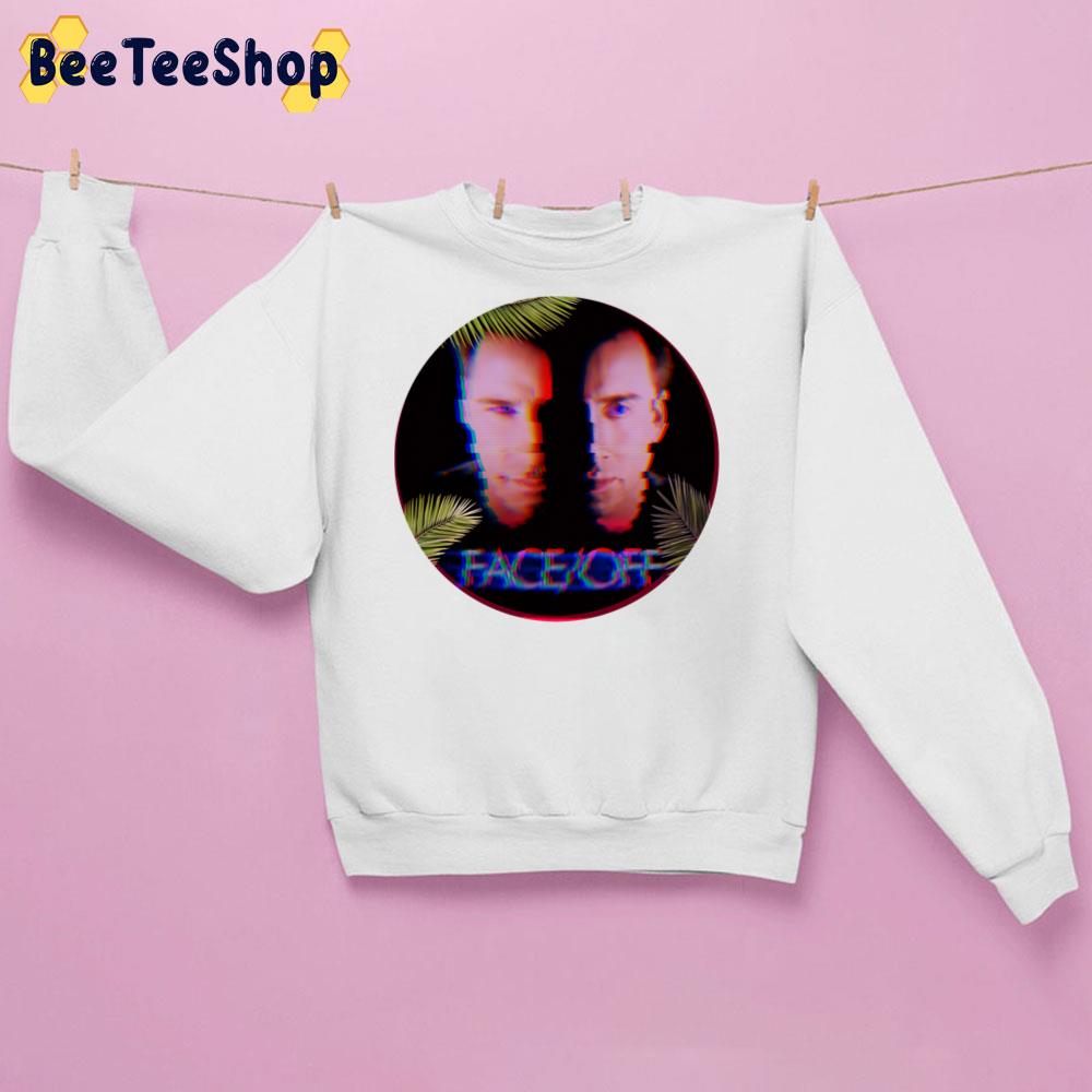 Face Off John Travolta Nicolas Cage Trending Unisex Sweatshirt Face Off John Travolta Nicolas Cage Trending Unisex Sweatshirt