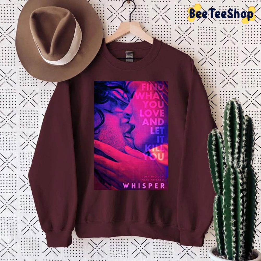Find What You Love And Let It Kill You No Way Out 2022 Unisex Sweatshirt Find What You Love And Let It Kill You No Way Out 2022 Unisex Sweatshirt