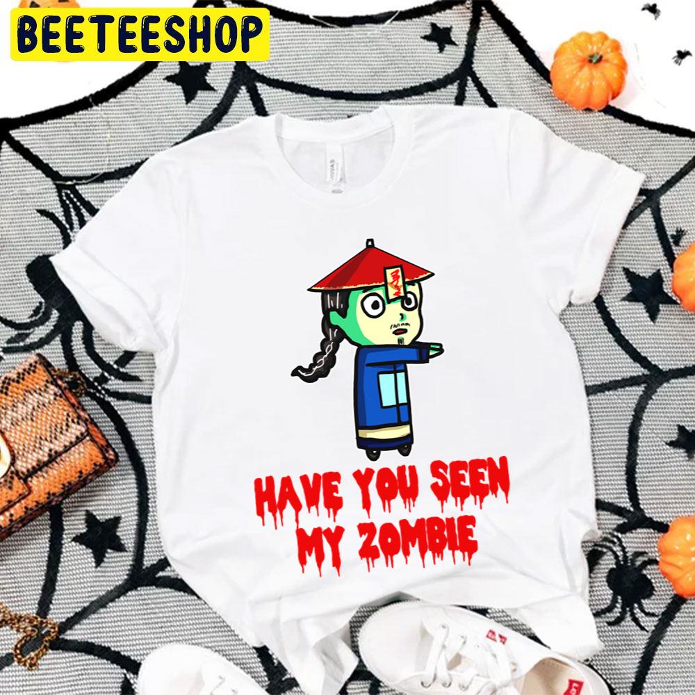 Funny Have You Seen My Zombie Trending Unisex T-Shirt Funny Have You Seen My Zombie Trending Unisex T-Shirt