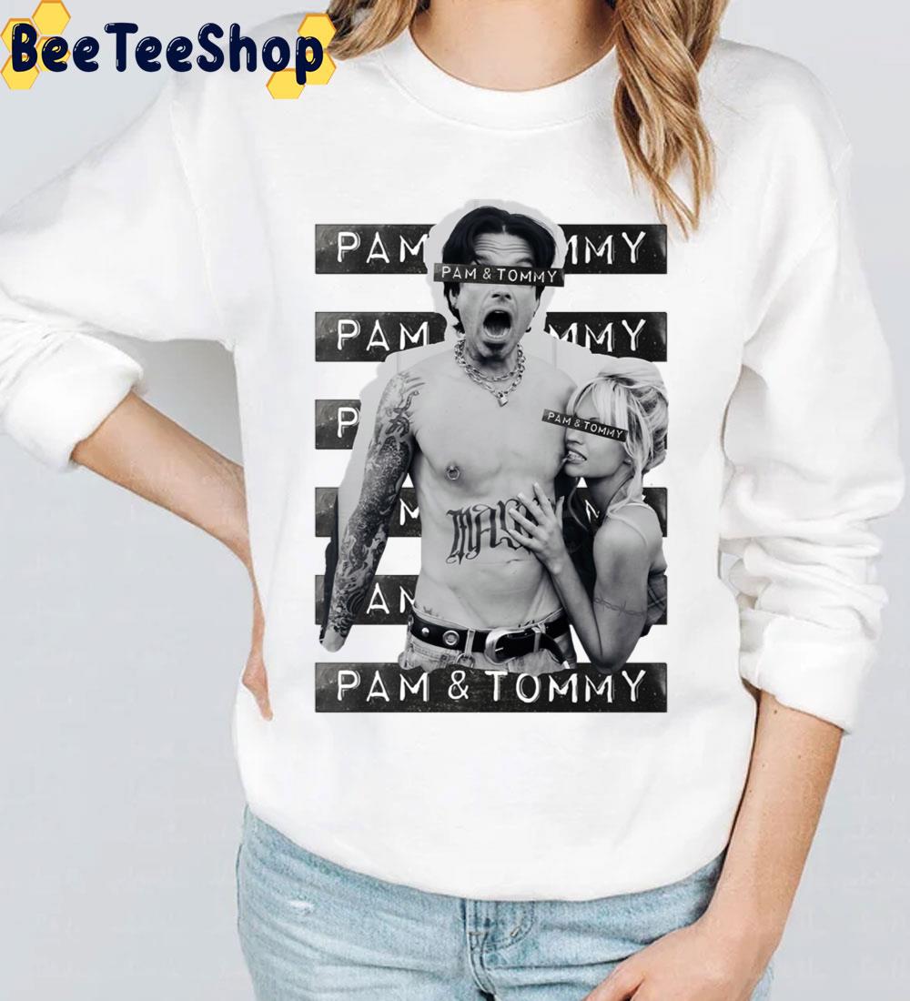 Funny Pam And Tommy Trending Unisex T-Shirt Funny Pam And Tommy Trending Unisex T-Shirt
