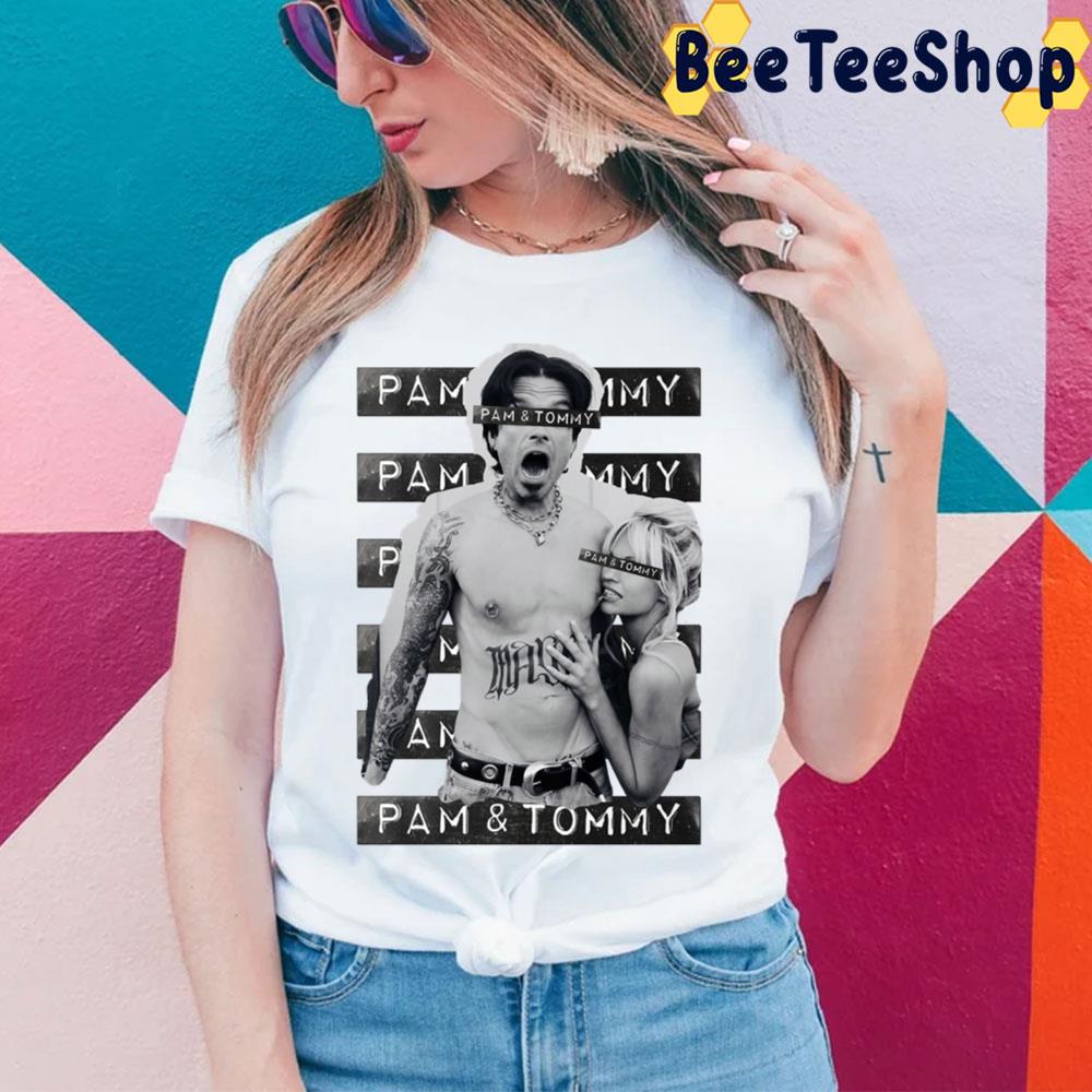 Funny Pam And Tommy Trending Unisex T-Shirt Funny Pam And Tommy Trending Unisex T-Shirt