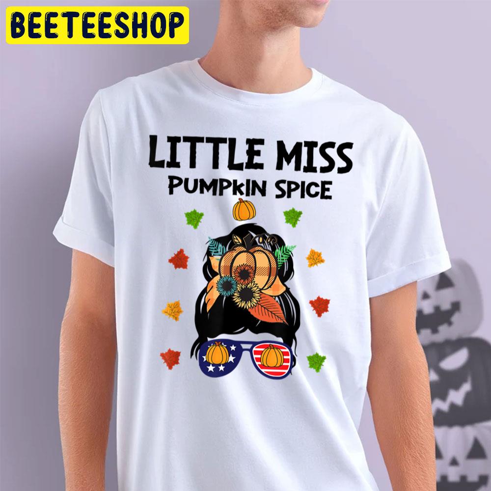 Girl Little Miss Pumpkin Spice Thanksgiving Halloween Trending Unisex T-Shirt Girl Little Miss Pumpkin Spice Thanksgiving Halloween Trending Unisex T-Shirt