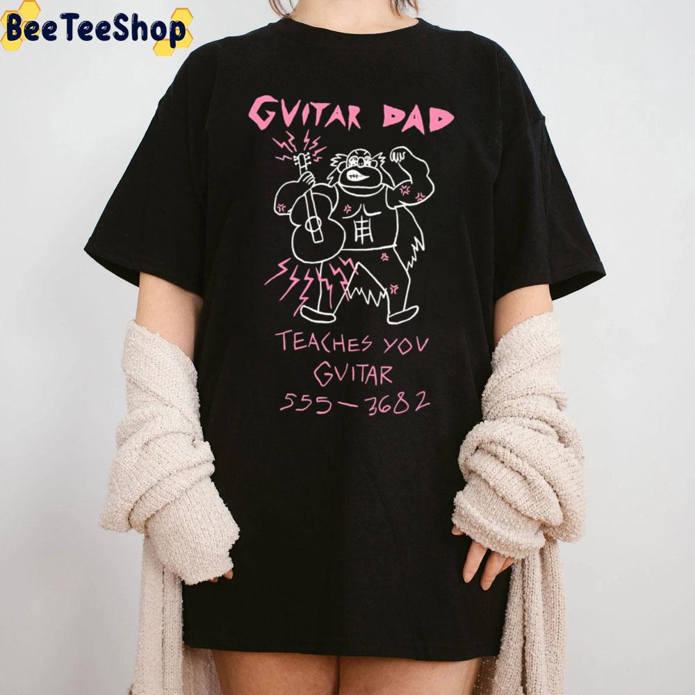 Guitar Dad Teaches You Guitar Steven Universe Trending Unisex T-Shirt Guitar Dad Teaches You Guitar Steven Universe Trending Unisex T-Shirt