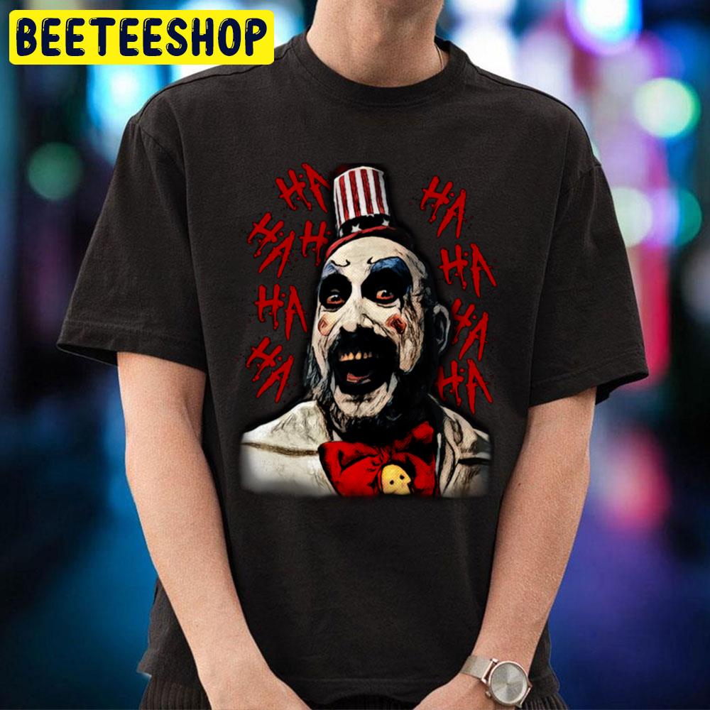 Ha Ha Captain Spaulding House Of 1000 Corpses Halloween Movie Trending Unisex T-Shirt Ha Ha Captain Spaulding House Of 1000 Corpses Halloween Movie Trending Unisex T-Shirt