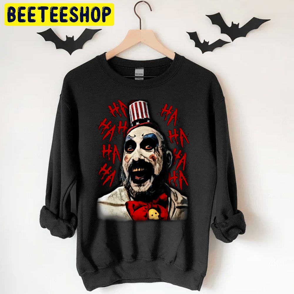 Ha Ha Captain Spaulding House Of 1000 Corpses Halloween Movie Trending Unisex T-Shirt Ha Ha Captain Spaulding House Of 1000 Corpses Halloween Movie Trending Unisex T-Shirt